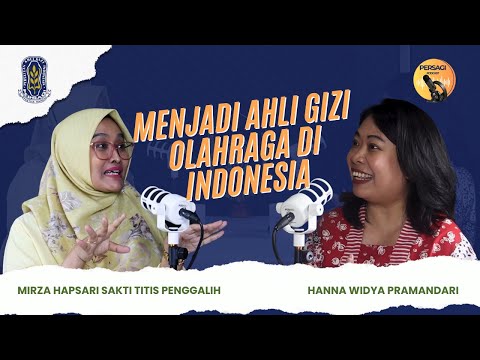 Seperti Apa Menjadi Ahli Gizi Olahraga di Indonesia? | PERSAGI Kabupaten Pangandaran PODCAST Eps. 12