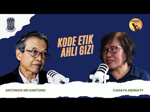 Kode Etik Ahli Gizi | PERSAGI Kabupaten Pangandaran PODCAST Eps. 14